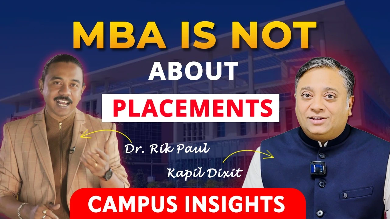 "MBA is Not About Placements" - BML Munjal University | CAMPUS INSIGHTS : MBA EDITION